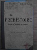 LA PREHISTOIRE ORIGINE ET ANTIQUITE DE L&#039;HOMME-G. &amp; A. DE MORTILLET-228421