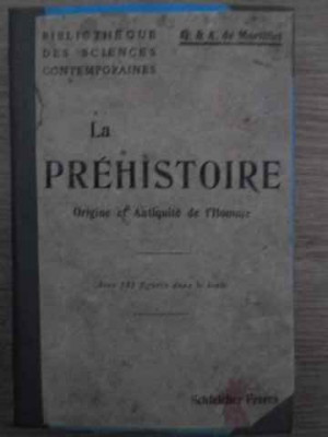 LA PREHISTOIRE ORIGINE ET ANTIQUITE DE L&amp;#039;HOMME-G. &amp;amp; A. DE MORTILLET-228421 foto