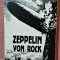 Zeppelin Von Rock - Biografie alcatuita de Danut Ivanescu si Romeo Vodoina