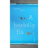 A borb&eacute;ly fia - Gerbrand Bakker, 2024