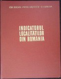 INDICATORUL LOCALITATILOR DIN ROMANIA-ION IORDAN, PETRE GASTEANU, D.I. OANCEA-361672
