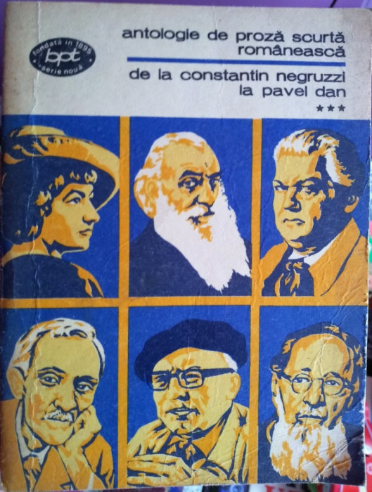 Antologie de proză scurtă rom&acirc;nească de la Constantin Negruzzi la Pavel Dan