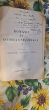 Romanii in istoria universala, Vol. 1, Gh. Buzatu - Carte de Istorie