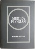Scrieri alese - Mircea Florian - Roman, carte beletristica