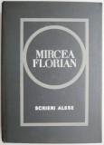 Scrieri alese - Mircea Florian - Roman, carte beletristica