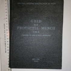 GHID DE PROTECTIA MUNCII VOL 1 1986