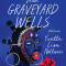 Drinking from Graveyard Wells: Stories