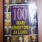 100 MARI GANDITORI AI LUMII de PHILIP STKES