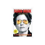 Burn Book: A Tech Love Story