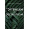 T&ouml;rt&eacute;nelem &eacute;s oszt&aacute;lytudat - Luk&aacute;cs Gy&ouml;rgy