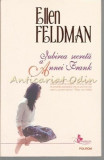 Iubirea Secreta A Annei Frank - Ellen Feldman, Polirom