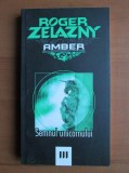 Roger Zelazny -Semnul unicornului ( AMBER, vol. III )