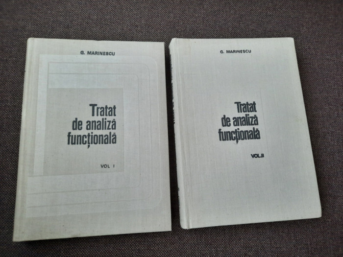 Tratat De Analiza Functionala Vol.1-2 - G. Marinescu