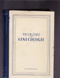 PROBLEME DE GINECOLOGIE