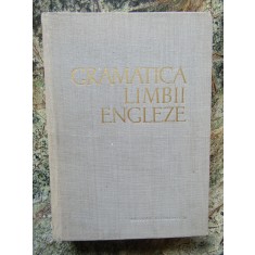 GRAMATICA LIMBII ENGLEZE de ALICE L. BADESCU , 1963