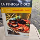 Antipasti caldi e freddi - La Pentola d Oro