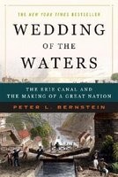 Wedding of the Waters: The Erie Canal and the Making of a Great Nation foto