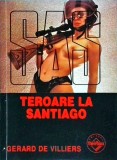 Gerard De Villiers - Teroare la Santiago