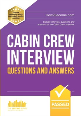 Cabin Crew Interview Questions and Answers: Sample Interview Questions and Answers for the Cabin Crew Interview foto