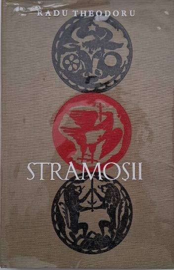 Stramosii (Evocare) - Radu Theodoru