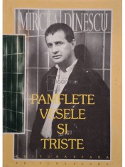 Mircea Dinescu - Pamflete vesele si triste (semnata) (Editia: 1996) foto