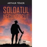 Soldatul necunoscut - Arthur Tenor, Doina Catargiu