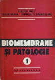 BIOMEMBRANE SI PATOLOGIE VOL.1-VALERIU RUSU, TRAIAN BARAN, DUMITRU D. BRANISTEANU