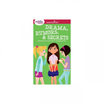 A Smart Girl&amp;#039;s Guide: Drama, Rumors &amp;amp; Secrets: Staying True to Yourself in Changing Times foto