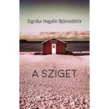 A sziget - Sigr&iacute;dur Hagal&iacute;n Bj&ouml;rnsd&oacute;ttir