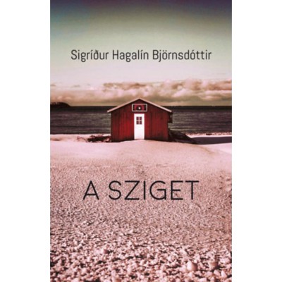 A sziget - Sigr&amp;iacute;dur Hagal&amp;iacute;n Bj&amp;ouml;rnsd&amp;oacute;ttir foto