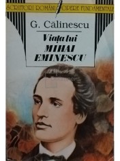 G. Calinescu - Viata lui Mihai Eminescu (Editia: 1995) foto