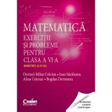 Matematica. Exercitii si probleme pentru clasa a 6-a. Semestrul al 2-lea - Dorinel Mihai Craciun