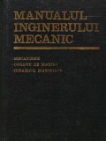 Cumpara ieftin Manualul inginerului mecanic. Mecanisme, organe de masini, dinamica masinilor - 1976 - V. Costinescu (BF54)