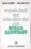 TREPTELE LUMII SAU CALEA CATRE SINE A LUI MIHAIL SADOVEANU-ALEXANDRU PALEOLOGU-271870