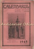 Calendarul Eparhiei Ortodoxe Romane A Timisorii Pe Anul Dela Hristos 1945