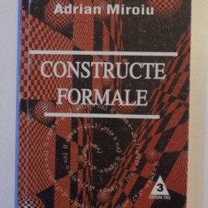 A. Miroiu CONSTRUCTE FORMALE Ed. Trei 2000