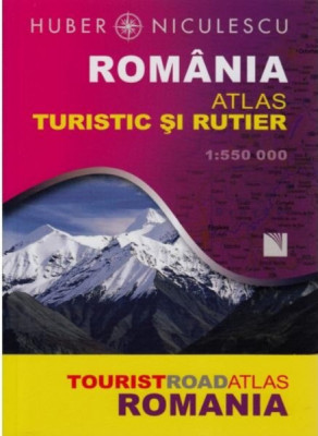 Huber Niculescu - Romania - Atlas Turistic si Rutier foto