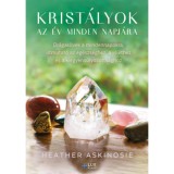 Krist&aacute;lyok az &eacute;v minden napj&aacute;ra - Dr&aacute;gak&ouml;vek a mindennapokra, &uacute;tmutat&oacute; az eg&eacute;szs&eacute;ghez, a j&oacute;l&eacute;thez &eacute;s a kiegyens&uacute;lyozotts&aacute;ghoz - Heather Askinosie