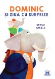 Dominic si ziua cu surprize, Steve Small, DPH
