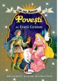 Cele mai frumoase povesti de Fratii Grimm - Fratii Grimm