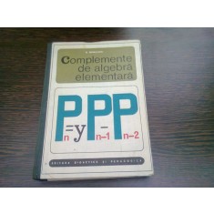COMPLEMENTE DE ALGEBRA ELEMENTARA - N. MIHAILEANU