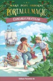 Comoara piratilor. Portalul magic nr. 4 - Editia a lII-a - Editura Paralela 45