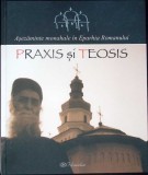 PRAXIS SI TEOSIS-IOACHIM BACAUANUL, IOAN GHERASIMESCU, IOAN VIOREL COJAN-279432