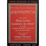 Antipa Dinescu - Minunile Maicii Domnului Prodromita (Editia: 2000)