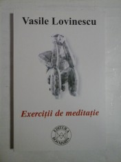 EXERCITII DE MEDITATIE - VASILE LOVINESCU foto