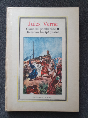 CLAUDIUS BOMBARNAC * KERABAN INCAPATANATUL - Jules Verne foto