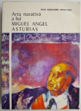 Arta narativa a lui Miguel Angel Asturias - Paul Alexandru Georgescu