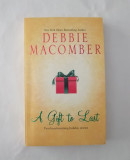 Cumpara ieftin A Gift to Last, Debbie Macomber, engleza, 2002