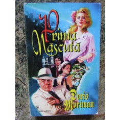 PRIMA NASCUTA-DORIS MORTMAN