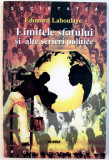 LIMITELE STATULUI SI ALTE SCRIERI POLITICE de EDOUARD LABOULAYE , 2001